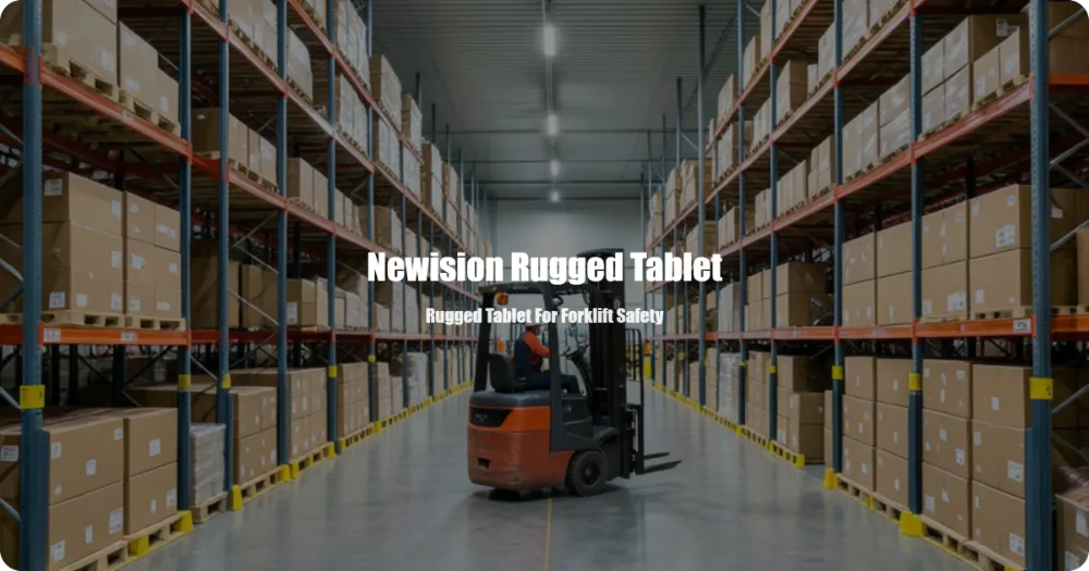 Rugged Tablet For Forklift Safety